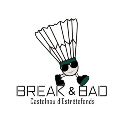 Break and Bad Castelnau d'Estrétefonds
